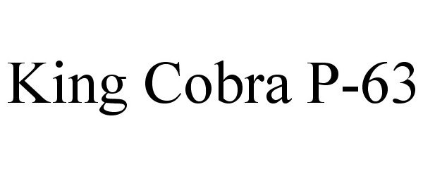 Trademark Logo KING COBRA P-63