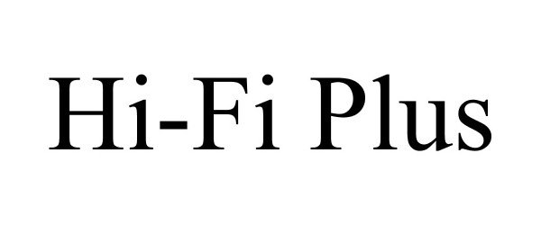 Trademark Logo HI-FI PLUS