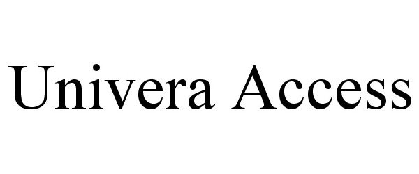 Trademark Logo UNIVERA ACCESS