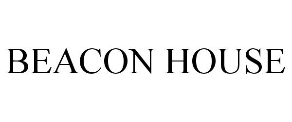 Trademark Logo BEACON HOUSE