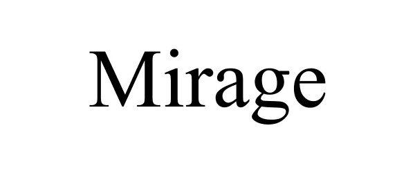 Trademark Logo MIRAGE