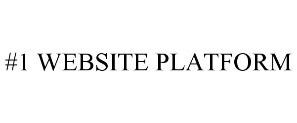  #1 WEBSITE PLATFORM