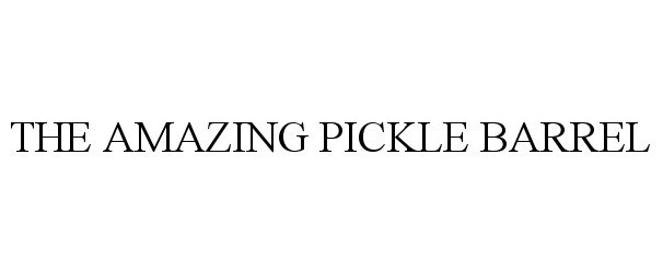  THE AMAZING PICKLE BARREL