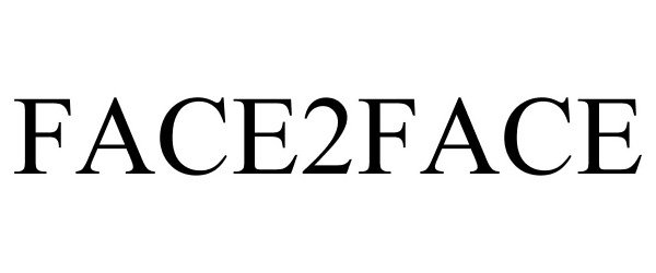 Trademark Logo FACE2FACE