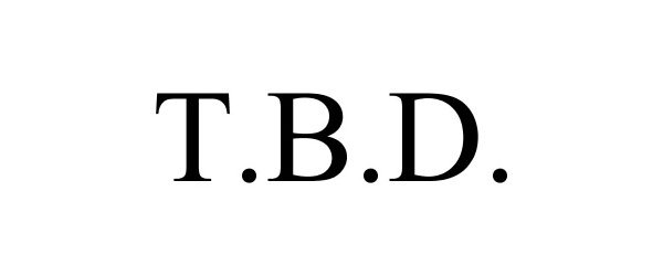 Trademark Logo T.B.D.