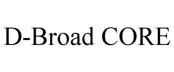 Trademark Logo D-BROAD CORE