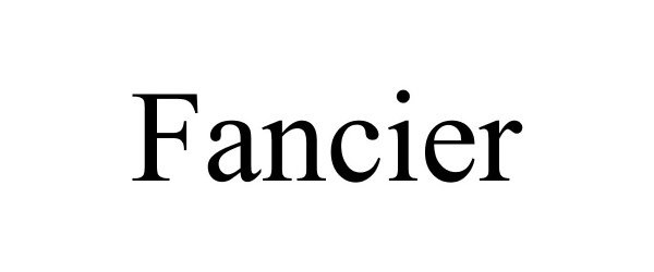 Trademark Logo FANCIER