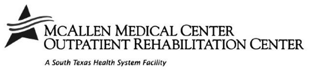  MCALLEN MEDICAL CENTER OUTPATIENT REHABILITATION CENTER A SOUTH TEXAS HEALTH SYSTEM FACILITY