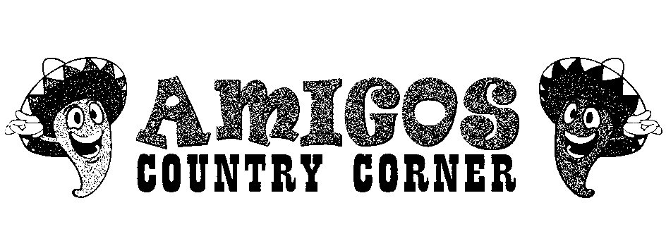  AMIGOS COUNTRY CORNER