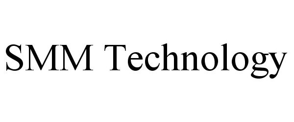 Trademark Logo SMM TECHNOLOGY