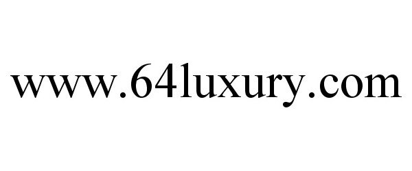 Trademark Logo WWW.64LUXURY.COM