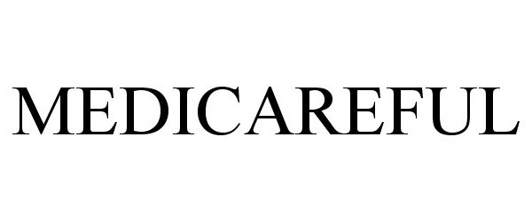 Trademark Logo MEDICAREFUL