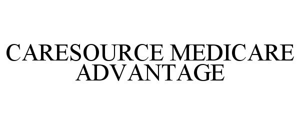 Trademark Logo CARESOURCE MEDICARE ADVANTAGE