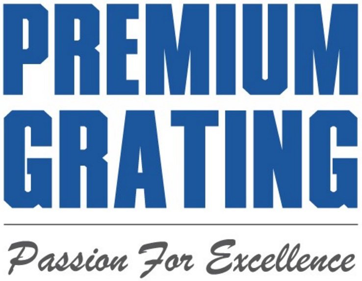  PREMIUM GRATING PASSION FOR EXCELLENCE