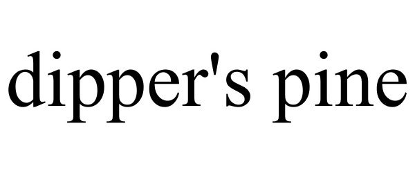 Trademark Logo DIPPER'S PINE