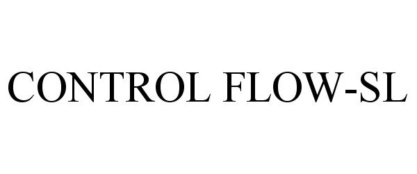 Trademark Logo CONTROL FLOW-SL