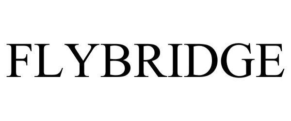 Trademark Logo FLYBRIDGE