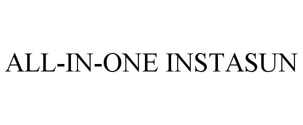 Trademark Logo ALL-IN-ONE INSTASUN