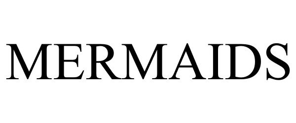 Trademark Logo MERMAIDS