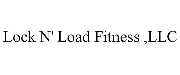  LOCK N' LOAD FITNESS ,LLC