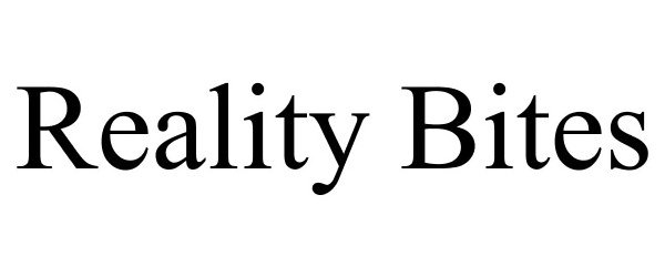 Trademark Logo REALITY BITES