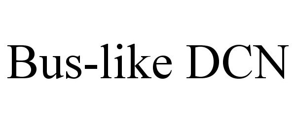 Trademark Logo BUS-LIKE DCN