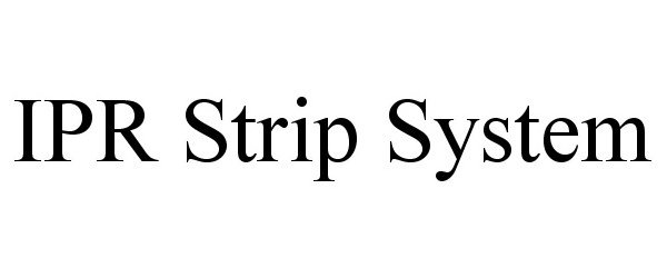  IPR STRIP SYSTEM