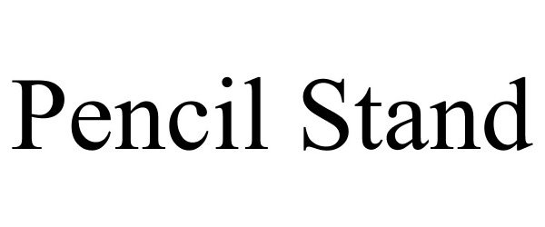 Trademark Logo PENCIL STAND