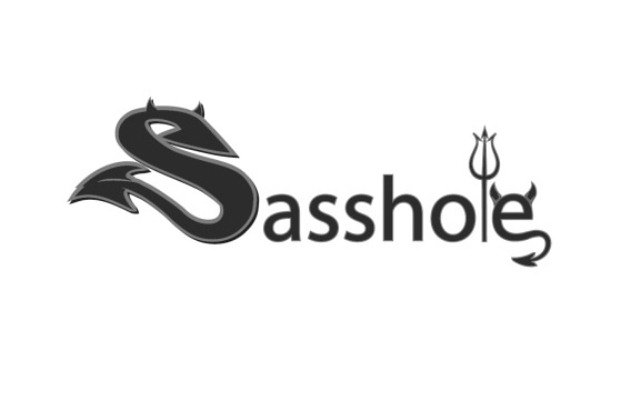  SASSHOLE