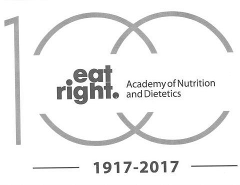 Trademark Logo EAT RIGHT. ACADEMY OF NUTRITION AND DIETETICS 100 1917-2017