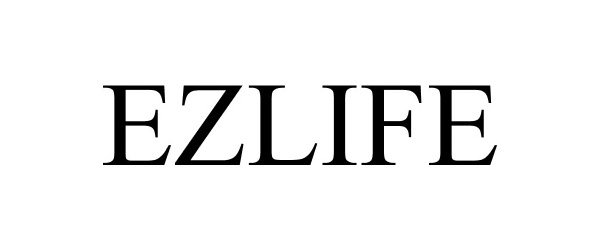 Trademark Logo EZLIFE