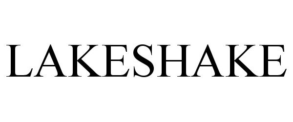 Trademark Logo LAKESHAKE