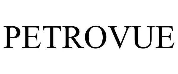 Trademark Logo PETROVUE