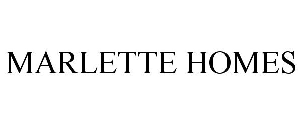 Trademark Logo MARLETTE HOMES