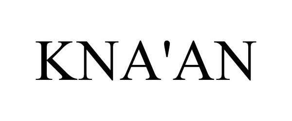 Trademark Logo KNA'AN