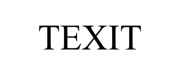 TEXIT