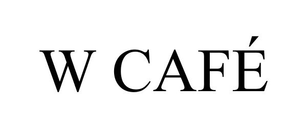Trademark Logo W CAFÉ