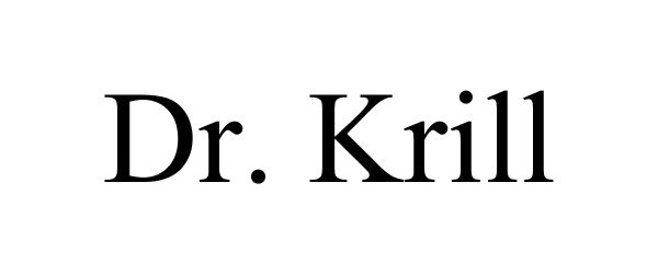 Trademark Logo DR. KRILL