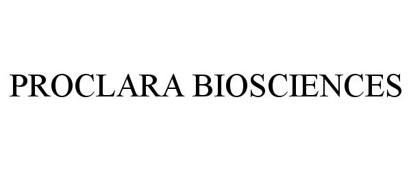  PROCLARA BIOSCIENCES