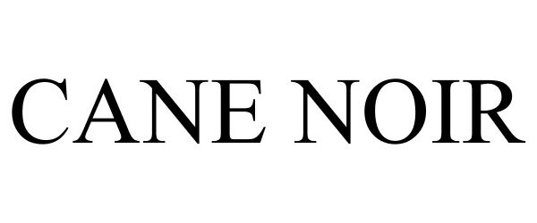 Trademark Logo CANE NOIR