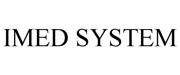  IMED SYSTEM