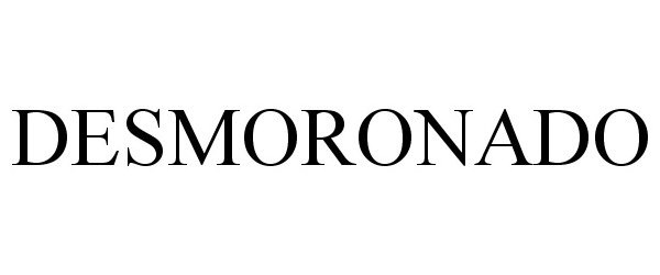 Trademark Logo DESMORONADO