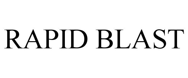 Trademark Logo RAPID BLAST