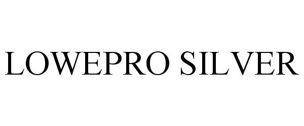 Trademark Logo LOWEPRO SILVER