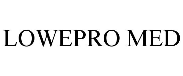 Trademark Logo LOWEPRO MED