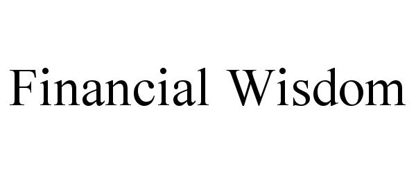 Trademark Logo FINANCIAL WISDOM