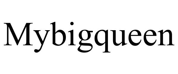 Trademark Logo MYBIGQUEEN