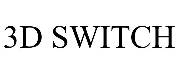 Trademark Logo 3D SWITCH