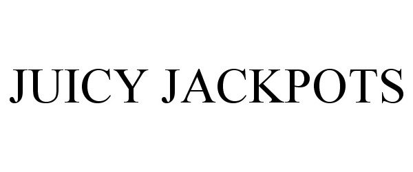  JUICY JACKPOTS