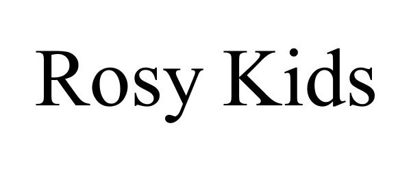 Trademark Logo ROSY KIDS